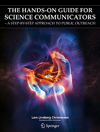 The Hands-On Guide For Science Communicators − A Step-by-Step Approach to Public Outreach